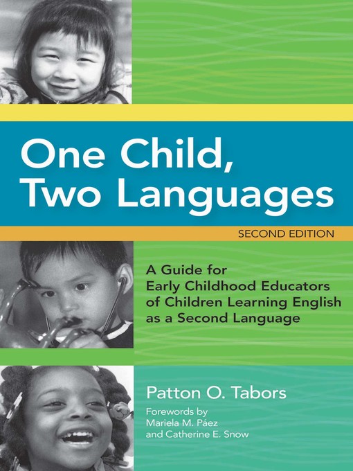 Title details for One Child, Two Languages by Patton Tabors - Available